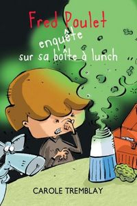 Produktbild: Fred Poulet enquete sur sa boite a lunch