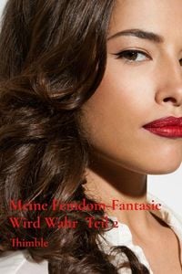 Produktbild: Meine Femdom-Fantasie Wird Wahr - Teil 2