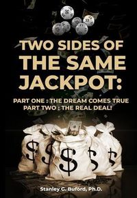 Produktbild: Two Sides of the Same Jackpot!: Part I: The Dream Comes True Part II