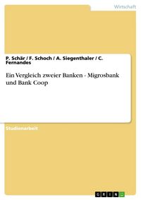 Produktbild: Ein Vergleich zweier Banken - Migrosbank und Bank Coop