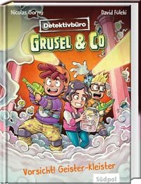 Produktbild: Detektivb&uuml;ro Grusel & Co. &ndash; Vorsicht! Geister-Kleister