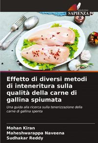 Produktbild: Effetto di diversi metodi di inteneritura sulla qualit&agrave; della carne di gallina spiumata