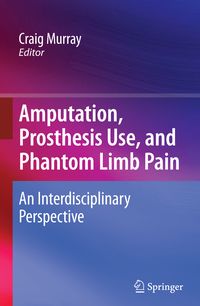 Produktbild: Amputation, Prosthesis Use, and Phantom Limb Pain
