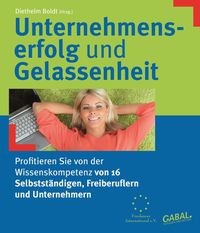 Produktbild: Unternehmenserfolg und Gelassenheit