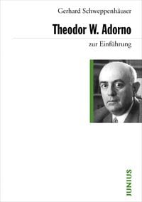 Produktbild: Theodor W. Adorno zur Einf&uuml;hrung