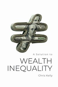 Produktbild: A Solution to Wealth Inequality