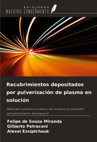 Produktbild: Recubrimientos depositados por pulverizaci&oacute;n de plasma en soluci&oacute;n