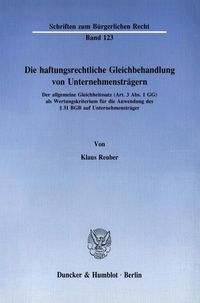 Produktbild: Die haftungsrechtliche Gleichbehandlung von Unternehmenstr&auml;gern.