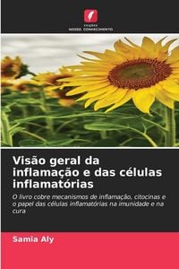Produktbild: Vis&atilde;o geral da inflama&ccedil;&atilde;o e das c&eacute;lulas inflamat&oacute;rias
