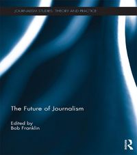 Produktbild: The Future of Journalism
