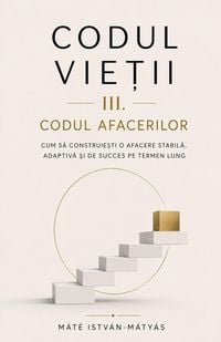 Produktbild: Codul Vietii III. Codul Afacerilor