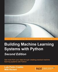 Produktbild: Building Machine Learning Systems with Python - Second Edition