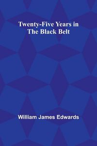 Produktbild: Twenty-Five Years in the Black Belt