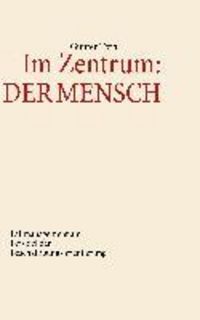 Produktbild: Im Zentrum: Der Mensch
