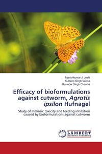 Produktbild: Efficacy of bioformulations against cutworm, Agrotis ipsilon Hufnagel