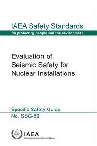 Produktbild: Evaluation of Seismic Safety for Nuclear Installations