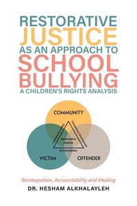 Produktbild: Restorative Justice As an Approach to School Bullying a Children's Rights Analysis