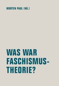 Produktbild: Was war Faschismustheorie?