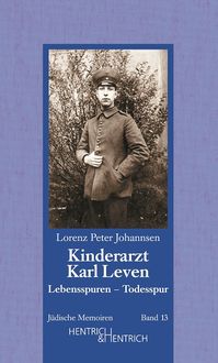 Produktbild: Kinderarzt Karl Leven. Lebensspuren - Todesspur