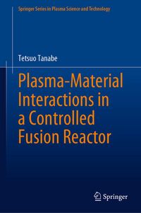 Produktbild: Plasma-Material Interactions in a Controlled Fusion Reactor