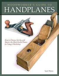 Produktbild: Woodworker's Guide to Handplanes