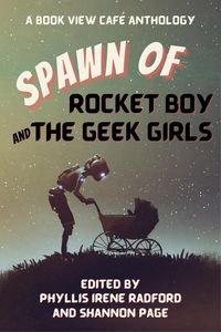 Produktbild: Spawn of Rocket Boy and the Geek Girls