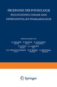 Produktbild: Ergebnisse der Physiologie Biologischen Chemie und Experimentellen Pharmakologie / Reviews of Physiology Biochemistry and Experimental Pharmacology