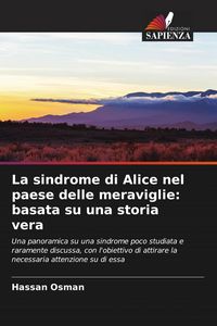 Produktbild: La sindrome di Alice nel paese delle meraviglie: basata su una storia vera