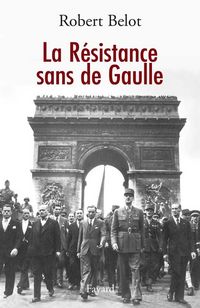 Produktbild: La R&eacute;sistance sans de Gaulle
