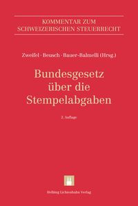 Produktbild: Bundesgesetz &uuml;ber die Stempelabgaben (StG)