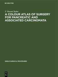 Produktbild: A Colour Atlas of Surgery for Pancreatic and Associated Carcinomata