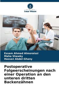 Produktbild: Postoperative Folgeerscheinungen nach einer Operation an den unteren dritten Backenz&auml;hnen