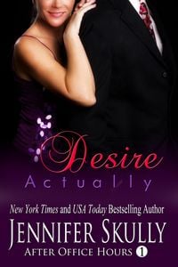Produktbild: Desire Actually (After Office Hours, Book 1)