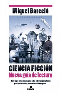 Produktbild: Ciencia ficci&oacute;n : nueva gu&iacute;a de lectura
