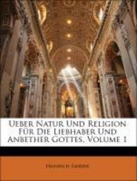 Produktbild: Ueber Natur Und Religion F R Die Liebhaber Und Anbether Gott