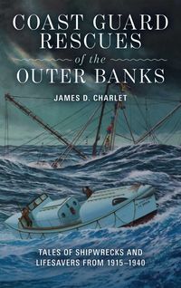 Produktbild: Coast Guard Rescues of the Outer Banks