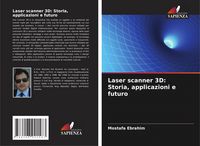 Produktbild: Laser scanner 3D: Storia, applicazioni e futuro