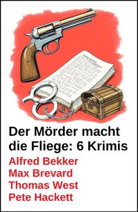 Produktbild: Der M&ouml;rder macht die Fliege: 6 Krimis