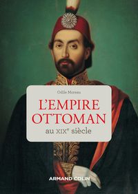 Produktbild: L'Empire ottoman au XIXe si&egrave;cle
