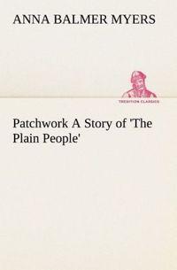 Produktbild: Patchwork A Story of 'The Plain People'