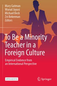 Produktbild: To Be a Minority Teacher in a Foreign Culture