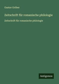 Produktbild: Zeitschrift f&uuml;r romanische philologie