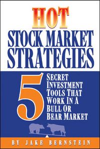 Produktbild: Bernstein, J: Hot Stock Market Strategies