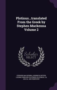 Produktbild: Plotinus...translated From the Greek by Stephen Mackenna Volume 2