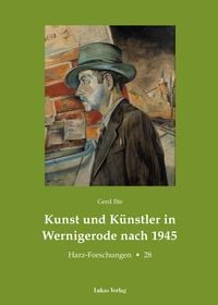 Bild vom Artikel Kunst und Künstler in Wernigerode nach 1945 vom Autor Gerd Ilte