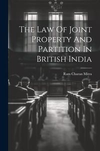 Produktbild: The Law Of Joint Property And Partition In British India