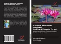Produktbild: Badanie ekonomiki produkcji makhany(Euryale ferox)