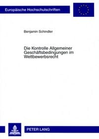 Produktbild: Die Kontrolle Allgemeiner Gesch&auml;ftsbedingungen im Wettbewerbsrecht