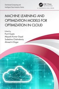 Produktbild: Machine Learning and Optimization Models for Optimization in Cloud
