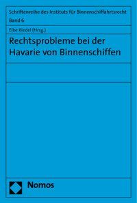 Produktbild: Rechtsprobleme bei der Havarie von Binnenschiffen